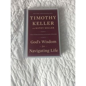 God's Wisdom for Navigating Life: A Year of Daily Devotions in the Book of Prove